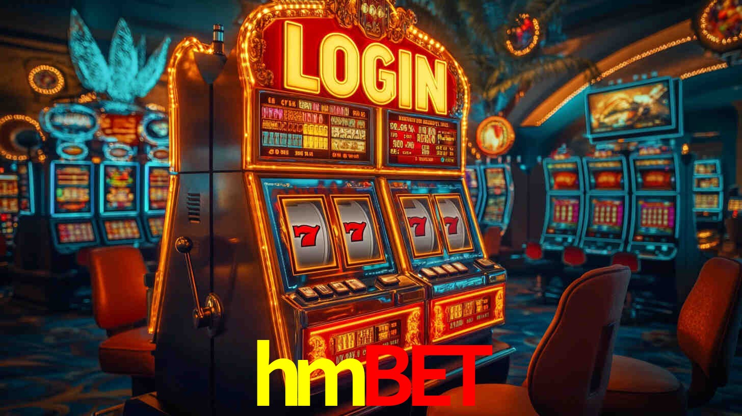 Explore as vantagens do hmbet: serviço profissional e confiabilidade